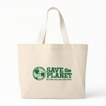 sauvez la planète - elle est la seule avec de la b sacs