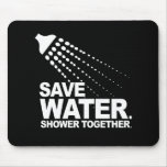 SAUVEZ L'EAU. DOUCHE ENSEMBLE. T-shirt Tapis De Souris