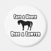 Sauvez un cheval, montez un avocat aimants