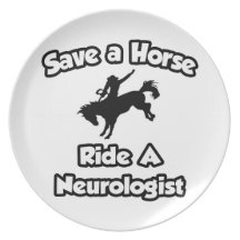 Sauvez un cheval. Montez un neurologue Assiette Pour Soirée