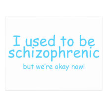 Schizophrène ! carte postale