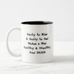 Se lever tôt mug à café