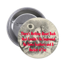 Seau de goudron pour George W Bush Pin's Avec Agrafe