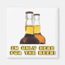 Seulement ici pour la BIÈRE ! Magnets Pour Réfrigérateur