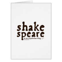 Shakespeare - c'est une chose élisabéthaine carte de vœux