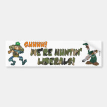 Shhhh - nous sommes des libéraux de Huntin ! Adhésif Pour Voiture