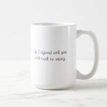 Si je convenais la tasse