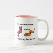 Si je suis… blâme ménopausique mes hormones tasse