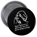 SI VOUS PENSEZ le SEXE EST un T-shirt de DOULEUR Pin's