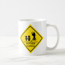 Signal de ralentissement de Flippin de mère Mug À Café