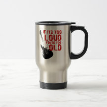 S'il est trop bruyant votre trop vieux ! mugs