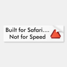 sloooooooooow, établi pour le safari…. Pas pour la Adhésif Pour Voiture