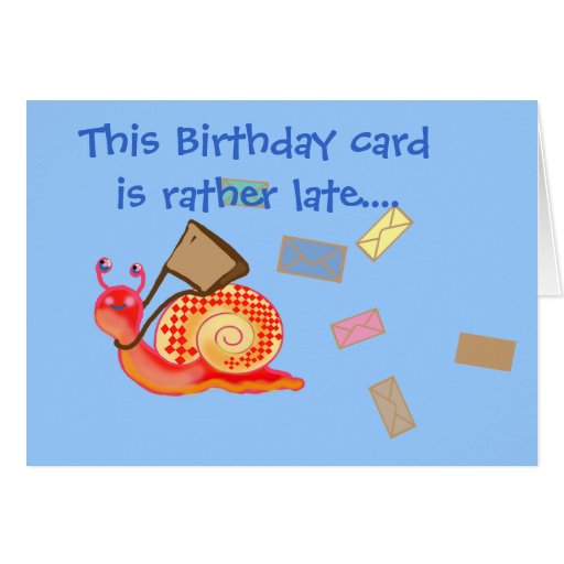 Snail mail carte d'anniversaire en retard Zazzle