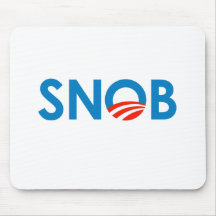 SNOB/ANTI-OBAMA TAPIS DE SOURIS