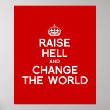 SOULEVEZ L'ENFER ET CHANGEZ LE MONDE POSTER