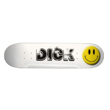 sourire, Dick Skateboards Cutomisables
