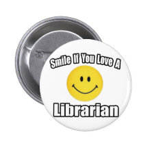 Sourire si vous aimez un bibliothécaire badges avec agrafe