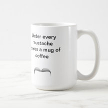 sous chaque moustache tasses à café