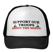 Soutenez nos troupes : Tirez les médias ! Casquette
