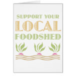 Soutenez votre Foodshed local Cartes De Vœux
