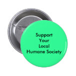 Soutenez votre société humanitaire locale badge avec épingle