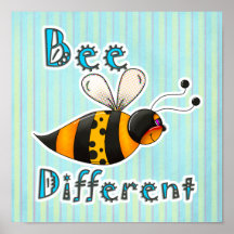 Soyez différent repéré gaffent l'abeille affiches
