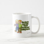 soyez gentil à vos enfants mugs