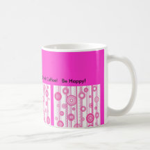 Soyez heureux ! Buvez du café ! Tasse