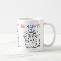 SOYEZ HEUREUX ! tasse