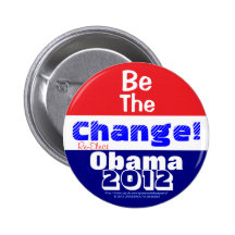 Soyez le changement ! Réélisez Obama 2012 Badge Avec Épingle