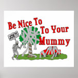 Soyez Nice à votre maman Affiches