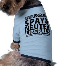Stérilisez et changez les libéraux tee-shirt pour toutou