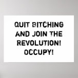 Stoppez râler et joignez la révolution ! Occupez ! Poster
