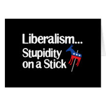 Stupidité de libéralisme… sur un bâton cartes de vœux