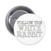 Suivez le lapin blanc badges