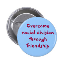 Surmontez la division raciale par l'amitié pin's avec agrafe