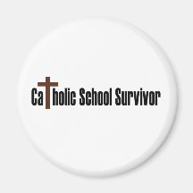 Survivant d'école catholique magnets