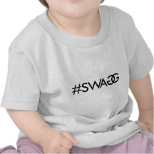SWAGG, #SWAGG T-SHIRT