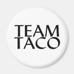 Taco d'équipe magnets