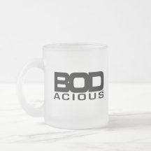 Tasse BODacious givrée