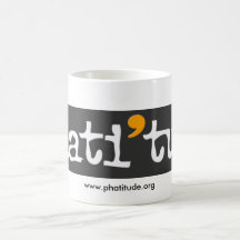 Tasse de café de Phatitude