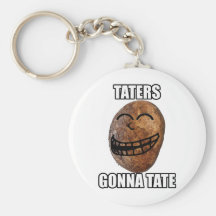 Taters allant détester porte-clés