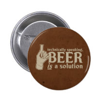 techniquement parlant, la bière est une solution badges publicitaires