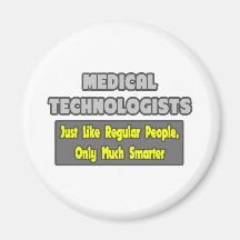 Technologues médicaux… plus futés magnets pour réfrigérateur