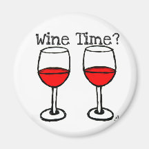 "TEMPS DE VIN ? "COPIE EN VERRE DE VIN ROUGE MAGNETS