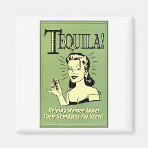 Tequila - femmes de aide plus bas leurs normes pou aimant pour réfrigérateur