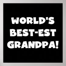 Texte noir ou blanc de grand-papa du Meilleur-est  Poster