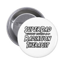 Thérapeute de rayonnement de SuperDad… Pin's