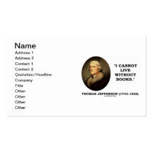 Thomas Jefferson I ne peut pas vivre sans livres Modèles De Cartes De Visite