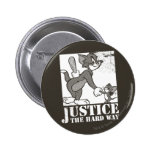 Tom et juge de Jerry la manière dure badges publicitaires